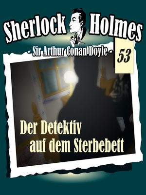 cover image of Sherlock Holmes, Die Originale, Fall 53